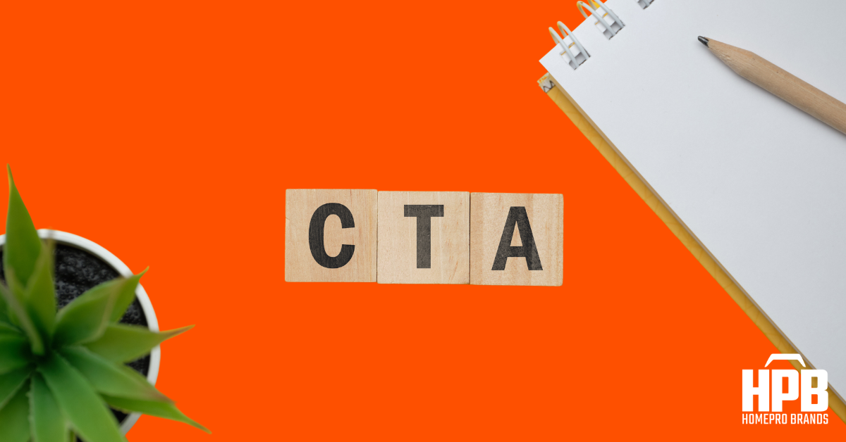 How To Use CTAs For Home Improvement Marketing